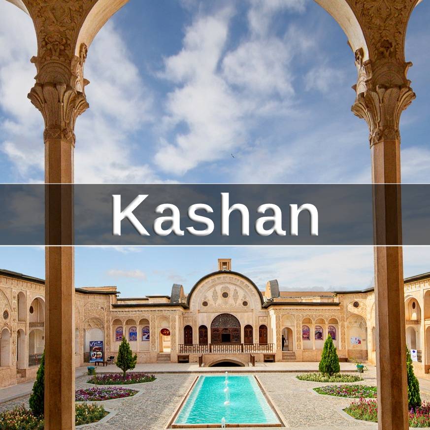Kashan city - Iran Tailor Made Tours & Holidays | BEST Customized Tours To Iran 2024