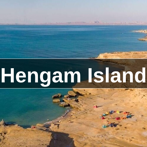 Hengam - BEST Iranian Islands Tours 2024 | Kish, Gheshm, Hormuz & Hengam Tour