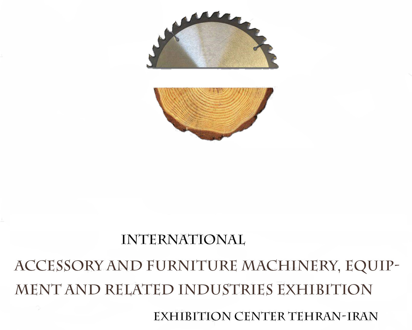 The 20th International Exhibition of Accessories, Machinery & Wood, Equipment and Related Industries