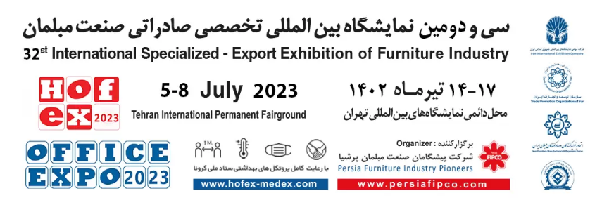 32nd International Specialized Export Exhibition of Furniture Industry in Iran 2023 - 32nd International Specialized Export Exhibition of Furniture Industry in Iran 2023